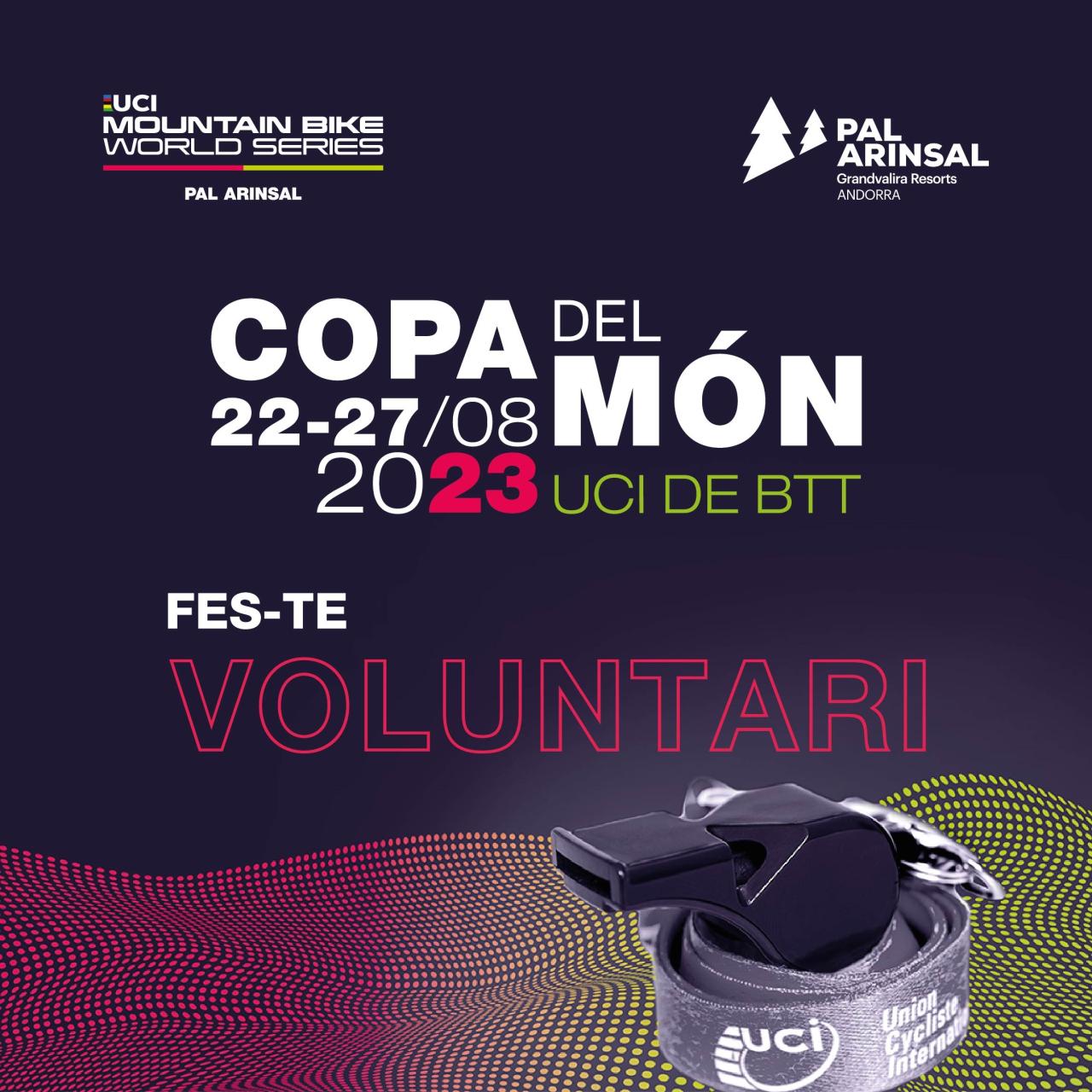 Andorra acogerá del 22 al 27 de agosto la Copa del Mundo UCI de MTB en Pal Arinsal y para hacer posible todo el evento, la estación requiere de 250 voluntarios para su organización